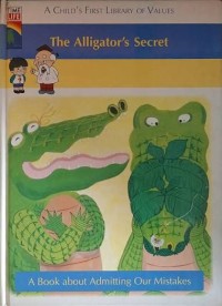 Image of A Child's First Library of Values: The Alligator's Secret