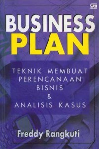 Image of Business Plan: Teknik Membuat Perencanaan Bisnis & Analisis Kasus