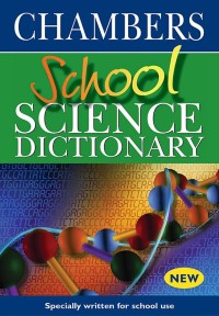 Image of Chambers: School Science Dictionary