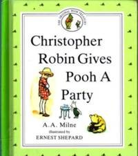 Image of Christopher Robin Gives Pooh a Party