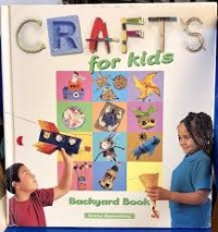 Image of CRAFTS FOR KIDS: BACKYARD BOOK