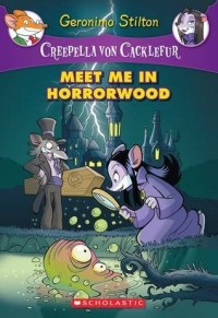 Image of Creepella Von Cacklefur: Meet Me In Horrowood