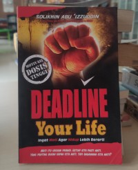 Image of Deadline Your Life