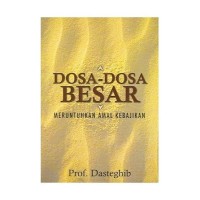 Image of Dosa-Dosa Besar: Meruntuhkan Amal Kebajikan