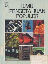 Image of Ilmu Pengetahuan Populer: Jilid 5 Ilmu Fisika dan Biologi Umum
