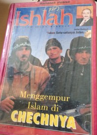 Image of Ishlah: Menggempur Islam di Chechnya