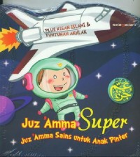 Image of Juz Amma Super: Plus Kisah Islami & Tuntutan Akhlak