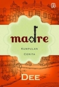 Image of Madre: Kumpulan Cerita