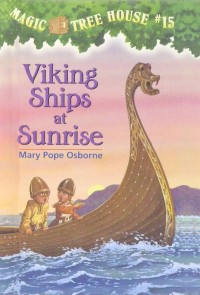 Image of Magic Tree House #15: Viking Ships at Sunrise