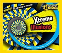 Image of National Geographics Kids: Xtreme Illusions