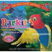 Image of Parkit (Si Raja Burung yang Cerdik)