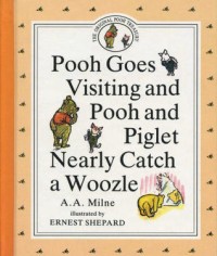 Image of Pooh Goes Visiting and Pooh and Piglet Nearly Catch a  Woozle