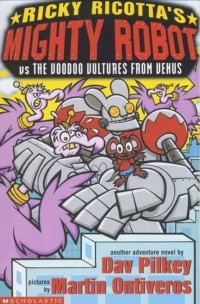 Image of Ricky Ricotta's Mighty Robot Vs The Voodoo Vultures From Venus