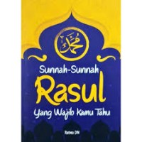Image of Sunnah-Sunnah Rasul yang Wajib Kamu Tahu