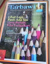 Image of Tarbawi: Lihat Lagi, Pasti Ada Sisi yang Belum Kita Fungsikan