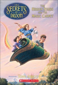 Image of The Secrets of Droon: The Hidden Stairs and the Magic Carpet