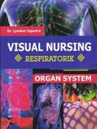 Image of Visual Nursing Organ System: Respiratorik