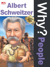 Image of Why? People: Albert Schweitzer